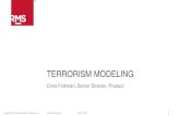 Terrorism Modeling Overview - CPCU Society...TERRORISM INSURANCE TODAY: BETTER MODELS, MORE UNDERWRITING CAPACITY 40+ writers of stand-alone terrorism worldwide offering $3-4 billion