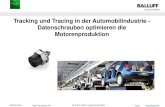 New Tracking und Tracing in der Automobilindustrie - …archiv.swisstmeeting.ch/tl_files/downloads/2012/Tracking... · 2012. 10. 31. · Traceability über den gesamten Produktionsprozess