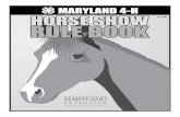 New 4H 266 - University Of Maryland · 2013. 9. 27. · Horse Show is on safety, sportsmanship, stable management, horse-manship, and showmanship. 2. The purpose of the Maryland 4-H
