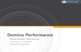 Domino Performance - AdminCamp · 2016. 7. 9. · Managed Replica Neues Feature seit 8.5.2 – Benötigt Server + Client + Domino Directory in der Version 8.5.2 Unterschiede zur „normalen