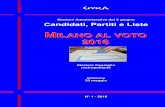 MILANO AL VOTO - lindipendenzanuova.com€¦ · I Comuni al voto nella città metropolitana di Milano Candidati Sindaco e liste ammesse Le elezioni Comunali a Milano Candidati Sindaco,
