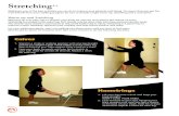Stretching 3, 4 - Nova Scotia Health Authority€¦ · Stretching is included in the warm-up, BUT should only be done after you have warmed up your body. You should never stretch
