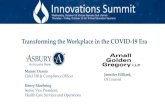 Transforming the Workplace in the COVID-19 Era...Transforming the Workplace in the COVID-19 Era Manny Ocasio Chief HR & Compliance Officer Henry Moehring Senior Vice President, Health