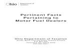 pertinent facts pertaining to dealers - Ohio Department of …...Pertinent Facts Pertaining to Motor Fuel Dealers Ohio Department of Taxation Excise, Motor Fuel and Public Utilities