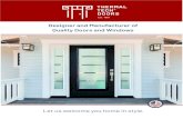 Designer and Manufacturer of Quality Doors and Windows€¦ · real traditional Jel coat stain or painted. This product is the ultimate in a truly outstanding entrance door manufactured