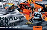 ANNUAL REPORT 2011 - Anleihen-Finder.de...with Bajaj. The 200 Duke is the ﬁ rst KTM model, which is now available world-wide. Herewith KTM sets a further, essential step towards