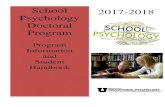 School 2017-2018 Psychology Doctoral Program · 2017. 5. 30. · School Psychology Internship ... The level of sophistication in thought and behavior required for the degree is attained