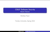 CS527 Software Security€¦ · CS527 Software Security AttackVectors MathiasPayer PurdueUniversity,Spring2018 Mathias Payer CS527 Software Security