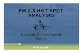 PM 2.5 HOT SPOT ANALYSIS - transportation.ky.govtransportation.ky.gov/Planning/Documents/Knoxville Station Transit... · – Knoxville Regional Transportation Planning Organization