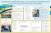 Sustaining Low NDNQI Falls Rates in an Inpatient Rehabilitation …€¦ · results: Measurement: NDNQI fall data l Total falls on the unit have remained below the NDNQI national