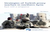 Strategies of Turkish proxy warfare in northern Syria · moderate/radical armed opposition groups in Syria have become, and of how Turkey supports a broad range of such groups regardless
