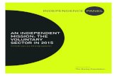 New AN INDEPENDENT MISSION: THE VOLUNTARY SECTOR IN 2015 · 2015. 2. 11. · • The voluntary sector widely valued by the public • Facing increased social demand • Income falling,
