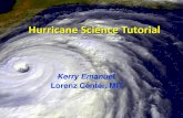 Hurricane Science Tutorial - World Meteorological Organization...hurricane in the U.S. Hurricane Irma sustained Category 5 winds for longer than ever recorded in any tropical cyclone