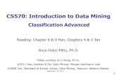 CS570: Introduction to Data Miningcengiz/cs570-data-mining-fa13/... · 2013. 9. 19. · 11 CS570: Introduction to Data Mining Classification Advanced Reading: Chapter 8 & 9 Han, Chapters