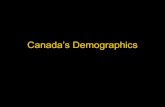 Canada’s Population 1 fw17-18/canada demographics.pdf · Canada’s Population •2/3 of population growth now through immigration –From global and increasingly non-European sources