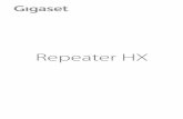 Gigaset Repeater HX · Repeater HX / BA IM de / A31008-N603-R101-1-SU19 / Grep-ger_HX.fm / 3/28/19 Template Go, Version 1, 01.07.2014 / ModuleVersion 1.0 Vorbereitung DEUTSCH Überblick