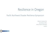 Resilience in Oregon - PNWER · • Oregon Seismic Safety Policy Advisory Commission (OSSPAC) • 50-year plan •Senate Bill 33 Task Force – October 2014 • Implementation recommendations
