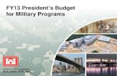 FY13 President’s Budget for Military Programs · Army – 180 projects / $4.3B Air Force – 61 projects / $1.5B DOD – 93 projects / $3.3B ECIP – 20 projects / $51.6M MILCON
