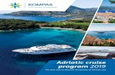 Adriatic Cruises 2019 - Kompas...Kornati National Park Zadar CROATIA MONTENEGRO BOSNIA & HERZEGOVINA ADRIATIC SEA Dubrovnik Split Hvar Mljet Korcula Bol Trogir Sibenik Sali Zadar START