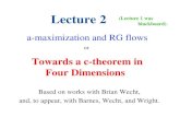 New Lecture 2 (Lecture 1 was blackboard)Intril).pdf · 2004. 7. 23. · Lecture 2 (Lecture 1 was blackboard). a-maximization and RG flows or Towards a c-theorem in Four Dimensions