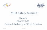 MID Safety Summit Management... · regulation community. Safety is at the forefront of the many of the new regulations put in place for the community. Safety Management Systems (SMS)
