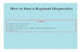 run regional diagnostics 20160513 - redwood.ess.uci.eduredwood.ess.uci.edu/mingquan/www/ILAMB/Doc/run_regional_diagnostics.pdfHow to Run a Regional Diagnostics: Outline 1: Define a