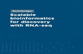 Scalable bioinformatics for discovery with RNA-seq · on delivering large-scale computational analysis of RNA-seq data; however other factors including library type, sequencer type,