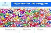 Dystonia Dialogue · most consecutive Boston Marathon races. He has competed 15 times since developing focal leg dystonia, which challenges his gait. “The race turned out better