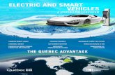 ELECTRIC AND SMART VEHICLES...Unique in North America + 850 patents / + 400 researchers JUNE 2019 SMART AND ELECTRIC VEHICLE ECOSYSTEM* INVESTISSEMENT QUÉBEC CONTACT US We draw on