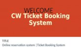 How to use Ticket booking system or online reservation system