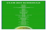 JULY • - Hampton Racquet · CLUB 2019 SCHEDULE • JUNE • JUNE 17th Pre-Camp Begins JUNE 29th “A Day of Play” --- Adult Round Robin and Jr. Match Play Tournament to benefit