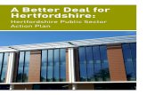 A Better Deal for Hertfordshire Better De… · A Better Deal for Hertfordshire 04 Our Ambition Together, we want to build thriving and resilient communities, where residents, who