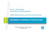 Pavel V. Shevchenko Quantitative Risk Management CSIRO ... · • Basel II requires that banks hold adequate capital to protect against Market risk, Credit risk and Operational Risk