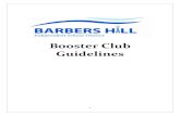 Booster Club Guidelines - bhisd.net€¦ · I. Role of Booster Clubs in Barbers Hill ISD page 3 . II. Bylaws page 6 Definition of Bylaws . Bylaw Musts . Election of Officers . Role