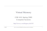Virtual Memory - University of Washington · 2009. 5. 27. · » Virtual memory enables using physical memory as a cache for disk. » We used caching (in the form of the Translation