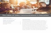 The Value of Video Communications in Education Value of...collaboration tools in the next 5 years. The respondents identified the top 3 use cases for video collaboration in education.