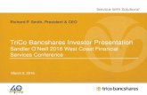 Sandler O’Neill 2016 West Coast Financial Services Conference€¦ · 01/06/2016  · TriCo Bancshares Investor Presentation Sandler O’Neill 2016 West Coast Financial Services