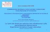 Le carte dei diritti per educare alla cittadinanza e alla ... · Educazione e Formazione per la valorizzazione dell'identità territoriale ed associativa" OSTUNI (BR) 8-9-10/02/2008