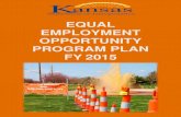 EQUAL EMPLOYMENT OPPORTUNITY PROGRAM PLAN FY 2015€¦ · EQUAL EMPLOYMENT OPPORTUNITY PROGRAM PLAN FY 2015 . KDOT EEO/AA Plan – FY 2015 July 1, 2014 ... Legal Authority for the