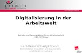 Digitalisierung in der Arbeitswelt - ver.di+file++... · Digitalisierung von Arbeit und Wertschöpfung von einzelnen Digitalisierungsschritten zu disruptiven Umbrüchen ... Nutzung