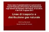 Linee di trasporto e - unipi.it 2013-14 Pre… · Il DM 16/04.2008 si applica: • ai sistemi di distribuzione ed alle linee dirette del gas naturale (densità
