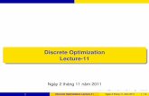 Discrete Optimization Lecture-11 · During this 12 days period every ship has to stop at some port and remain there for the remaining period for maintenance. So if ship S2 decides
