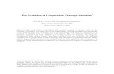 The Evolution of Cooperation Through Imitationbec.ucla.edu/papers/Levine_Evolution_Cooperation.pdf · 2019. 3. 15. · The Evolution of Cooperation Through Imitation1 David K. Levine