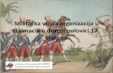 Mletačka vojna organizacija ucroatian-frontier.com/wp-content/uploads/2019/05/prezentacija... · •dvojna provincija –Dalmacija i Albanija (Boka) •Osmansko Carstvo •Kandijski