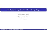 Technische Aspekte des Cloud Computing€¦ · Alles klar? Dr. Christian Baun { Technische Aspekte des Cloud Computing 2/113. Cloud Computing ... Bei Paravirtualisierung wird keine