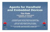 Agents for Handheld and Embedded Devicesfinin/papers/papers/cia01/... · 2001. 10. 5. · 9/6/01 1 Agents for Handheld and Embedded Devices Tim Finin University of Maryland Baltimore