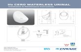 Ifo CERO WATERLESS URINAL - Enwareresource.enware.com.au/Installation Instructions... · Waterless urinal with an environmentally friendly oil is used as a water trap. Installation