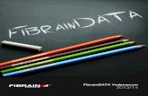 FibrainDATA MINI EN · EIA/TIA-568-B.2.1, EN 50173:2002 norms. Company The company's mission is a partnership and co-operation with local and foreign companies in sales and distribution