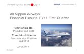 All Nippon Airways Financial Results FY11 First Quarter · 《Be an LCC market leader》 FY2011 (Plan) Op. Revenues 1,410 billion yen Op. Income 70 billion yen Op. Margin 5% 【FY2011