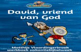 New © Matthijs Vlaardingerbroek 2020 -  · 2020. 7. 16. · 3 - Los de rebus op Dag 2 - David en Goliath 1 – Recht in de roos… 2 – Kleurplaat David verslaat Goliath 3 - Los